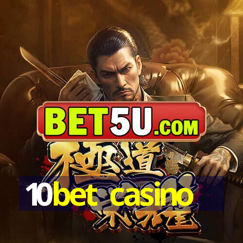 10bet casino